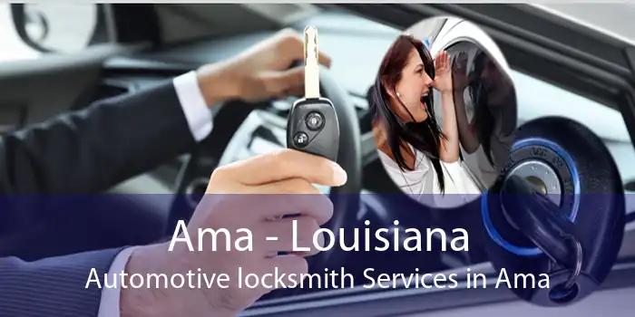 Ama - Louisiana Automotive locksmith Services in Ama