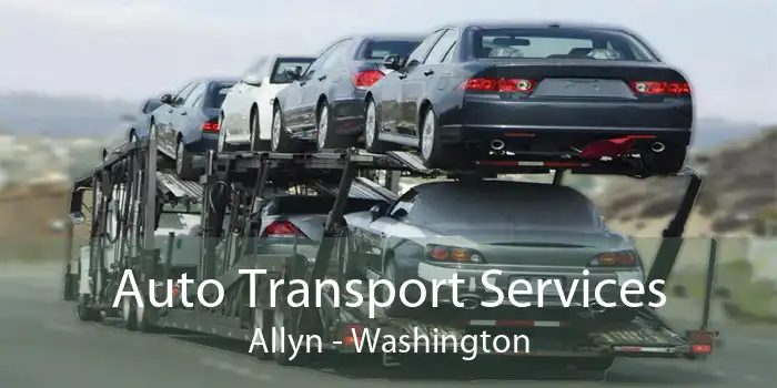 Auto Transport Services Allyn - Washington
