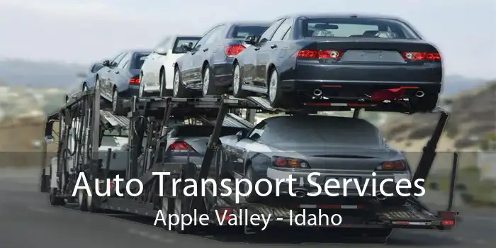 Auto Transport Services Apple Valley - Idaho