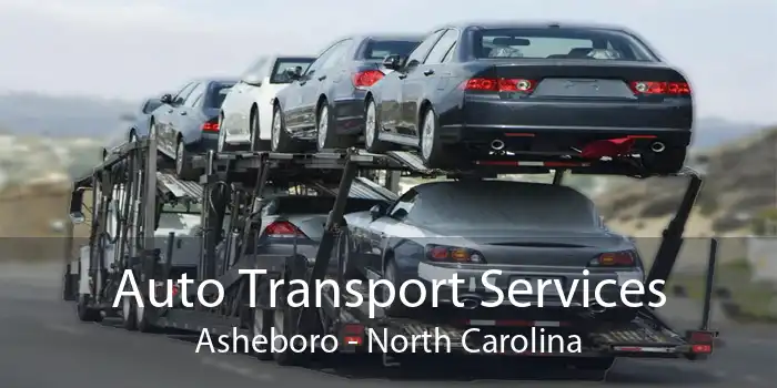 Auto Transport Services Asheboro - North Carolina