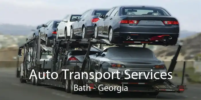 Auto Transport Services Bath - Georgia