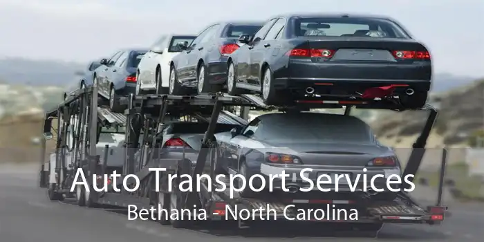 Auto Transport Services Bethania - North Carolina