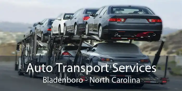 Auto Transport Services Bladenboro - North Carolina