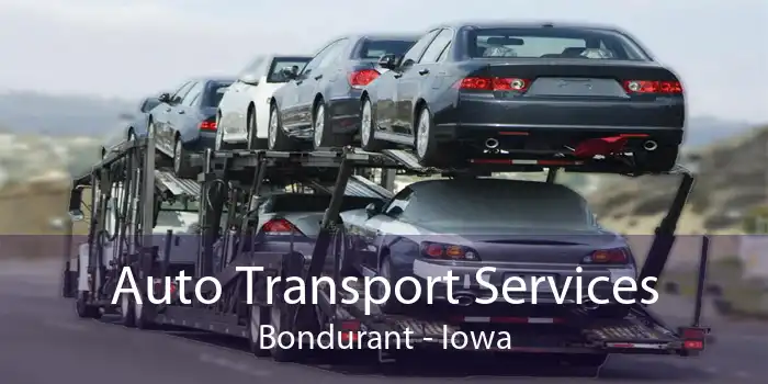 Auto Transport Services Bondurant - Iowa