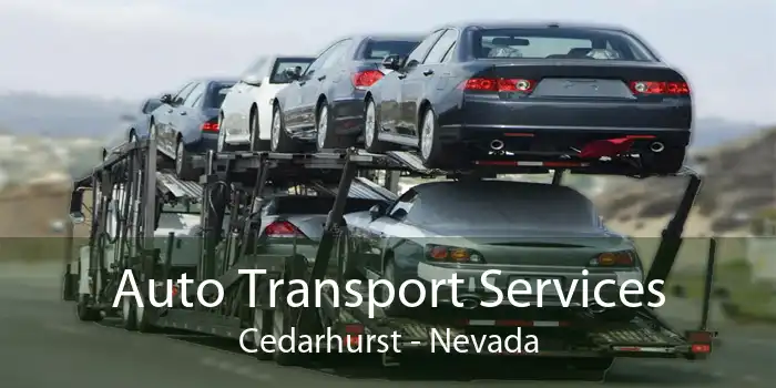 Auto Transport Services Cedarhurst - Nevada