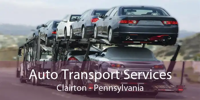 Auto Transport Services Clairton - Pennsylvania