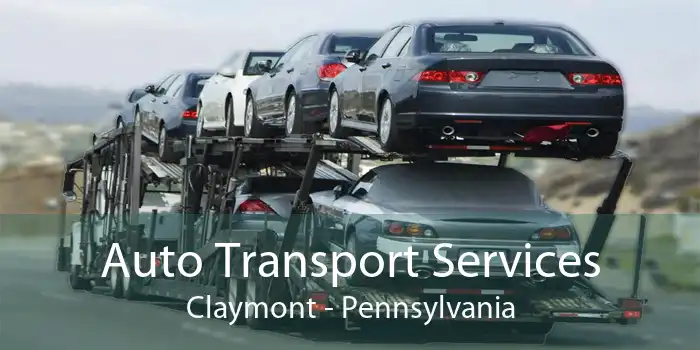 Auto Transport Services Claymont - Pennsylvania