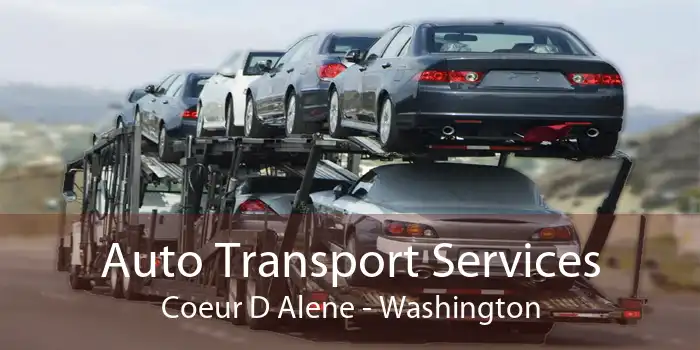 Auto Transport Services Coeur D Alene - Washington