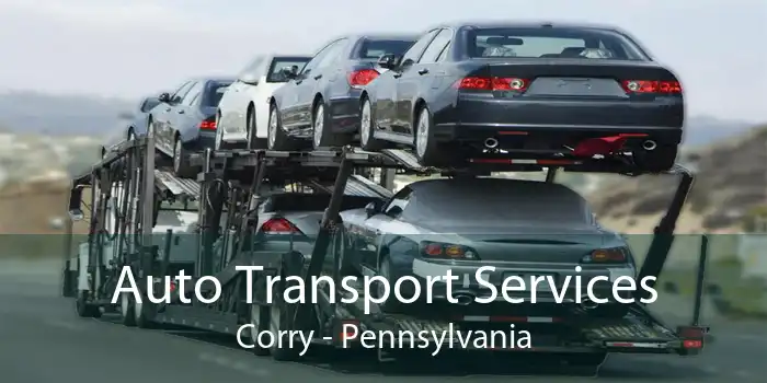 Auto Transport Services Corry - Pennsylvania