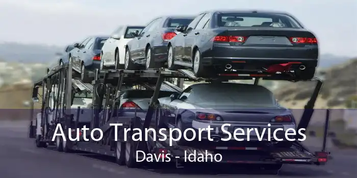 Auto Transport Services Davis - Idaho