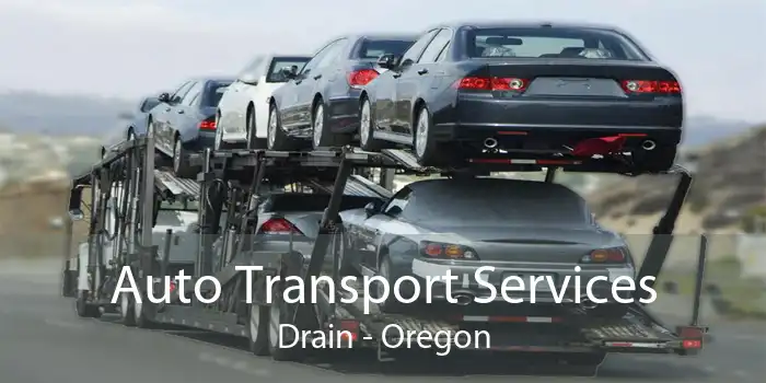 Auto Transport Services Drain - Oregon