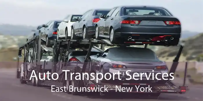 Auto Transport Services East Brunswick - New York