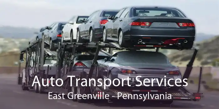 Auto Transport Services East Greenville - Pennsylvania
