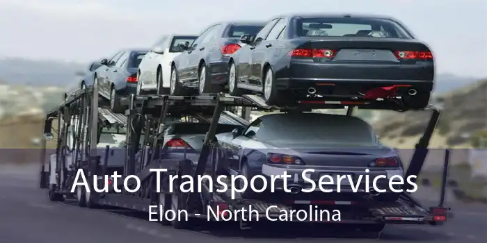 Auto Transport Services Elon - North Carolina