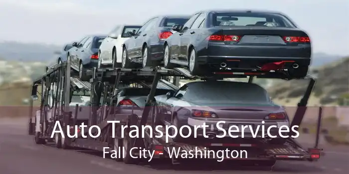 Auto Transport Services Fall City - Washington