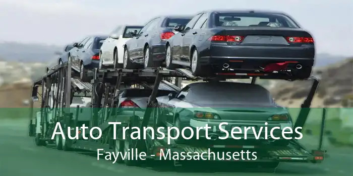 Auto Transport Services Fayville - Massachusetts