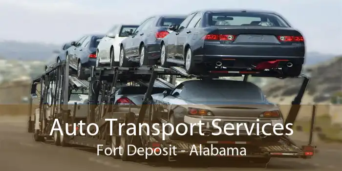 Auto Transport Services Fort Deposit - Alabama