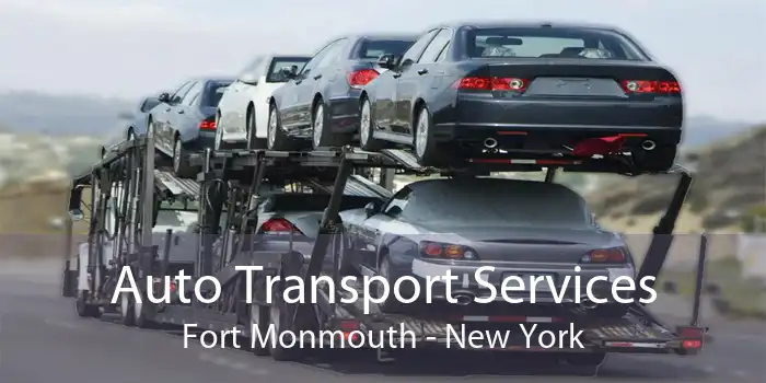 Auto Transport Services Fort Monmouth - New York