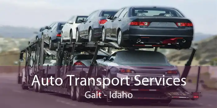 Auto Transport Services Galt - Idaho