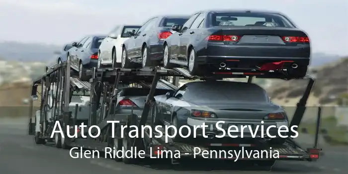 Auto Transport Services Glen Riddle Lima - Pennsylvania