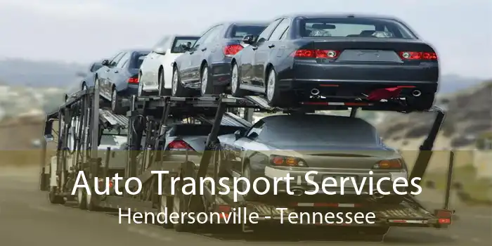 Auto Transport Services Hendersonville - Tennessee