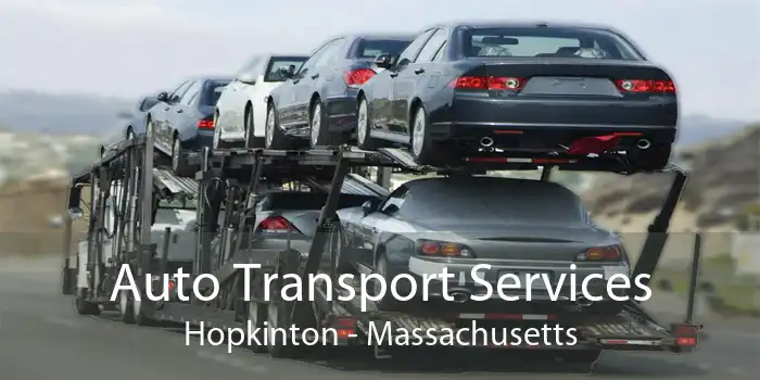 Auto Transport Services Hopkinton - Massachusetts