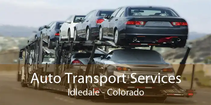 Auto Transport Services Idledale - Colorado