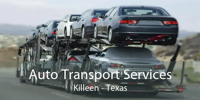 Auto Transport Services Killeen - Texas
