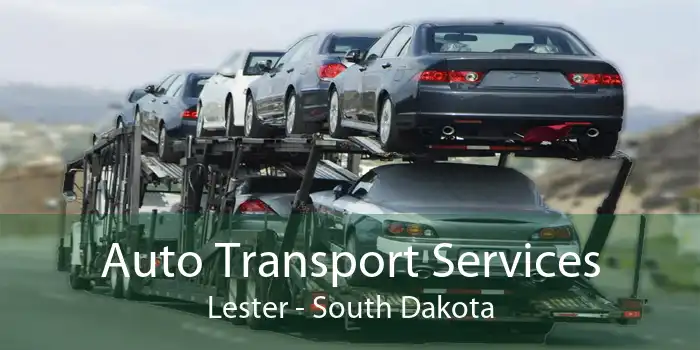 Auto Transport Services Lester - South Dakota
