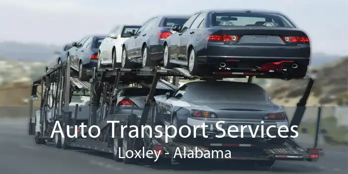 Auto Transport Services Loxley - Alabama