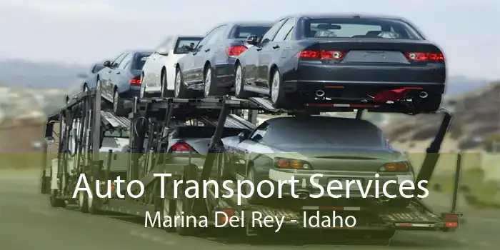 Auto Transport Services Marina Del Rey - Idaho