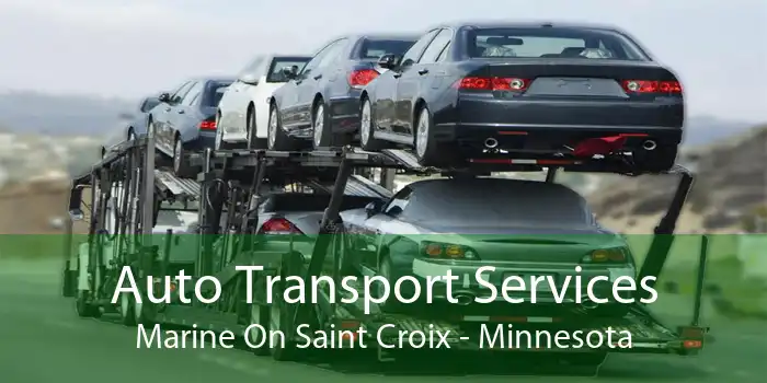 Auto Transport Services Marine On Saint Croix - Minnesota