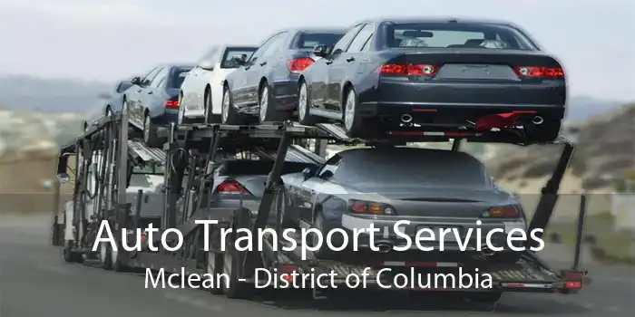 Auto Transport Services Mclean - District of Columbia