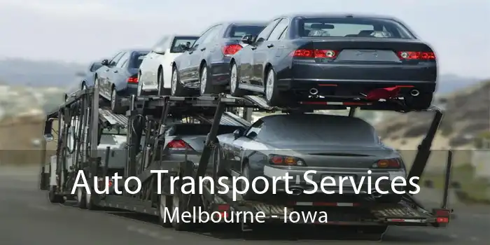 Auto Transport Services Melbourne - Iowa