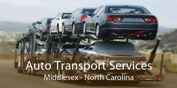 Auto Transport Services Middlesex - North Carolina