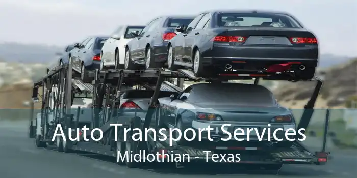 Auto Transport Services Midlothian - Texas