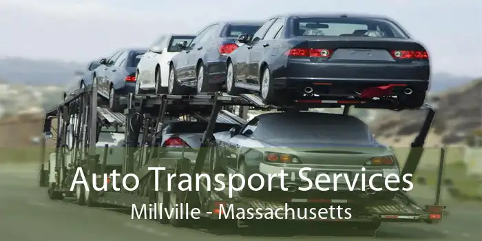Auto Transport Services Millville - Massachusetts
