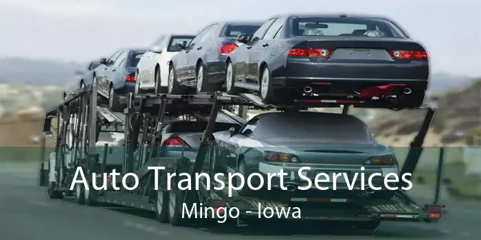 Auto Transport Services Mingo - Iowa