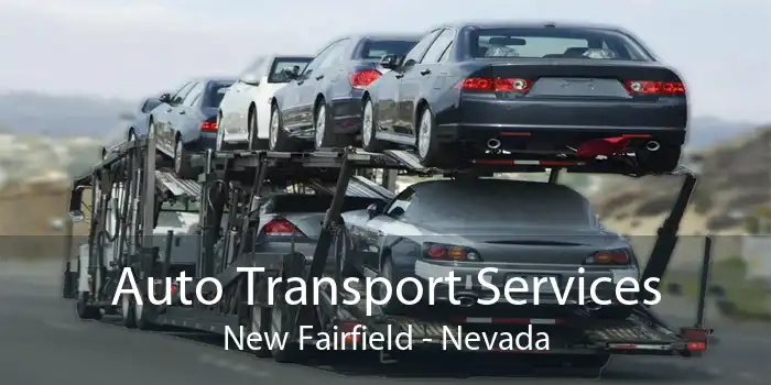 Auto Transport Services New Fairfield - Nevada