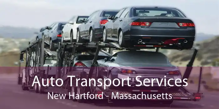 Auto Transport Services New Hartford - Massachusetts