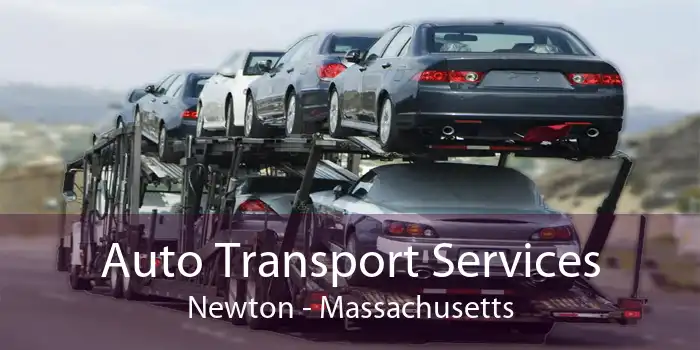 Auto Transport Services Newton - Massachusetts
