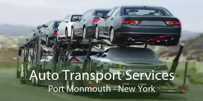 Auto Transport Services Port Monmouth - New York