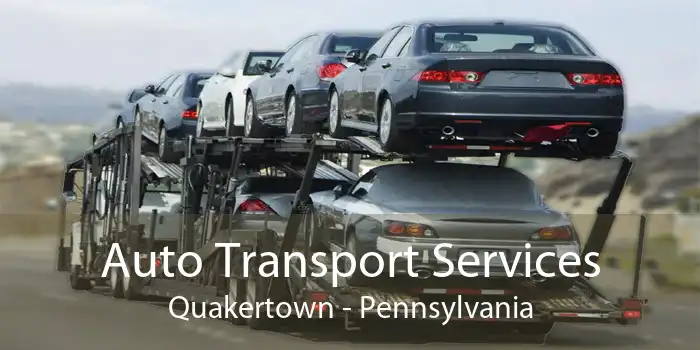 Auto Transport Services Quakertown - Pennsylvania