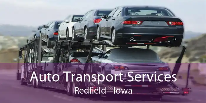 Auto Transport Services Redfield - Iowa