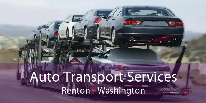 Auto Transport Services Renton - Washington