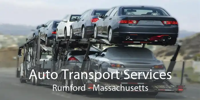 Auto Transport Services Rumford - Massachusetts