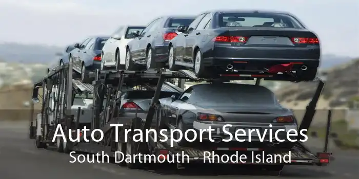 Auto Transport Services South Dartmouth - Rhode Island