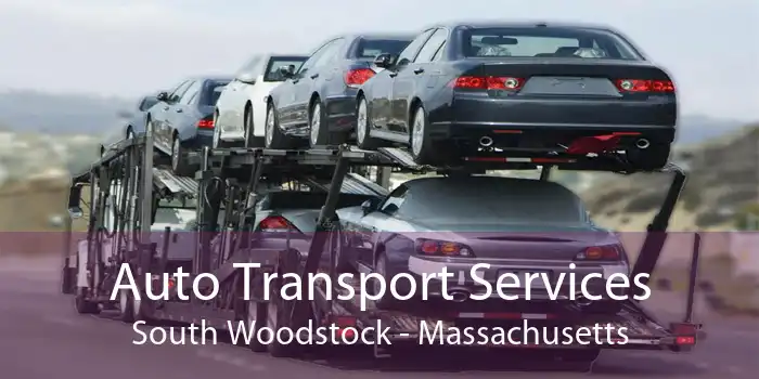 Auto Transport Services South Woodstock - Massachusetts