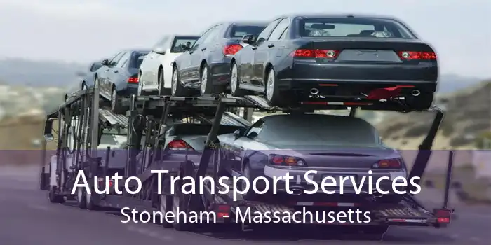 Auto Transport Services Stoneham - Massachusetts