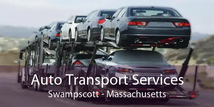 Auto Transport Services Swampscott - Massachusetts